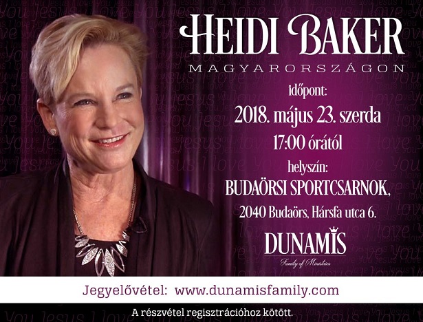Heidi Baker Magyarországon szolgál!